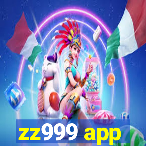 zz999 app